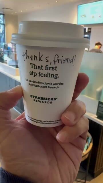 I’m seriously questioning the sincerity of Starbucks little notes on cups - are they my friends?